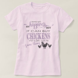Camiseta CHICKEN LOVER | Dinheiro não pode Comprar de felic