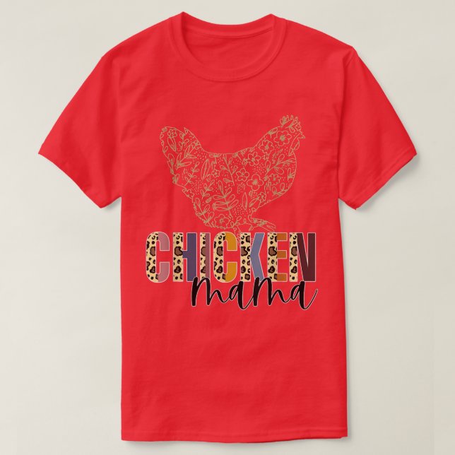 Camiseta Chicken Mom, Chicken Mama, Mama Hen, Floral Chicke (Frente do Design)