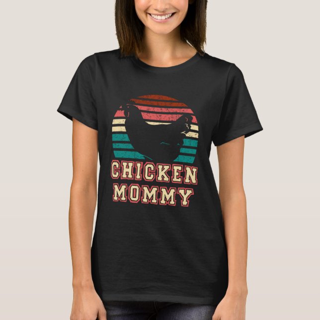 Camiseta Chicken Mommy Retro vintage Style Chicken (Frente)