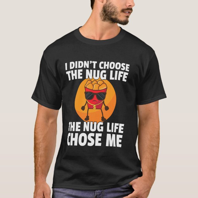 Camiseta Chicken Nugget Shirt Nug Life — Gangster Lov (Frente)