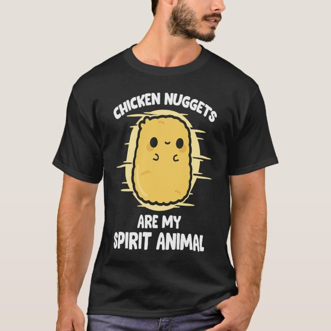 Camiseta Chicken Nuggets Are My Spirit Animal for Food (Frente)