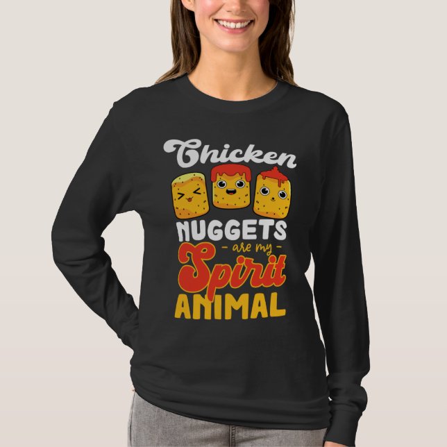 Camiseta Chicken nuggets Are My Spiritual Animals Chicken N (Frente)