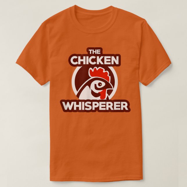 Camiseta Chicken Whisperer , Funny Cute Poultry Farmer Gift (Frente do Design)