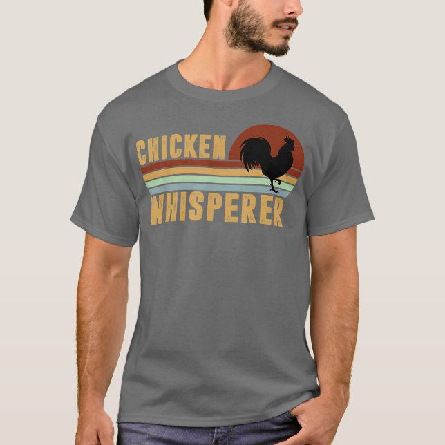 Camiseta Chicken Whisperer Hen Lover Animal Farming Funny (Frente)