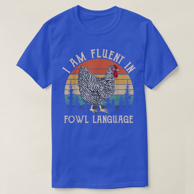 Camiseta Chicken Whisperer Lover Eu Sou Fluente Em Lingua D (Frente do Design)