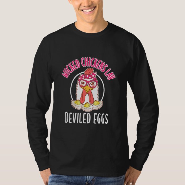 Camiseta Chicken  Wicked Chickens Lay Deviled Eggs (Frente)