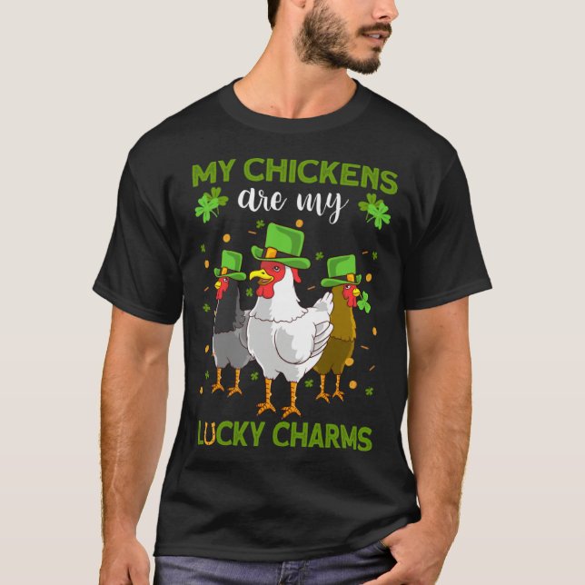Camiseta Chickens Are My Lucky Charms Chicken St Patrick's  (Frente)