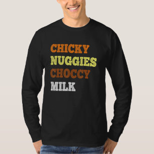 Camiseta Chicky Nuggy Choccy milk Chicken Nugget Memory