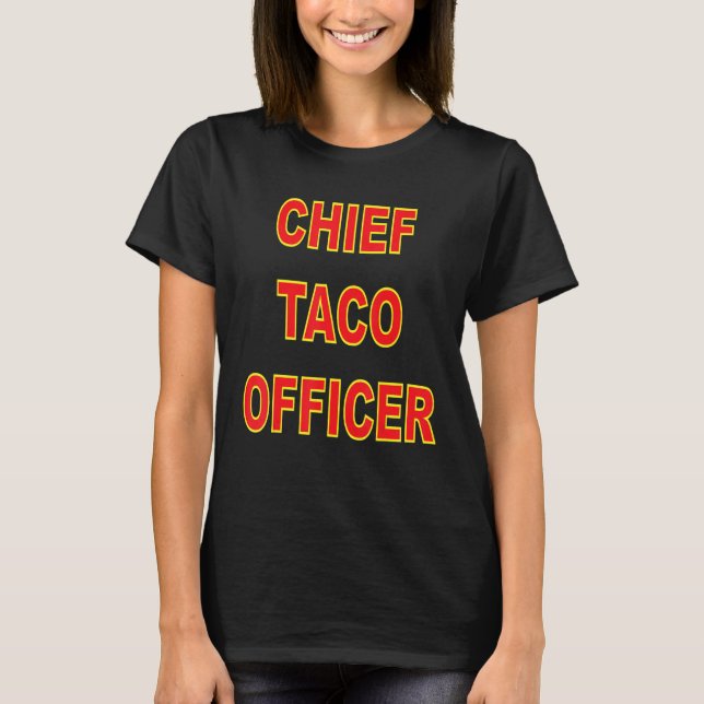 CAMISETA CHIEF TACO OFFICER (Frente)