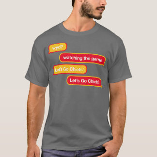 Camiseta Chiefs WYD Text TSirt