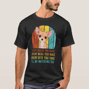 Camiseta Chihua, cada lanche que fizer, eu estarei te obser