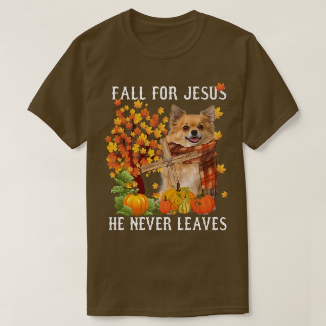 Camiseta Chihuahua Autumn Cai Por Jesus Ele Nunca Sai (Frente do Design)