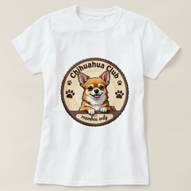 Camiseta Chihuahua "Clube - Somente Membros" (Frente do Design)