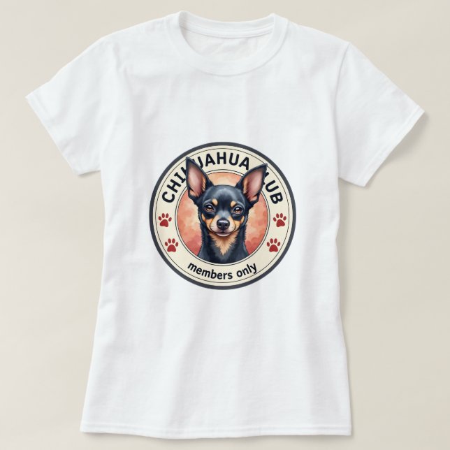Camiseta Chihuahua "Clube - Somente Membros" (Frente do Design)