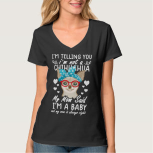 Camiseta Chihuahua Dog Eu Não Sou Chihuahua Minha Mãe Disse
