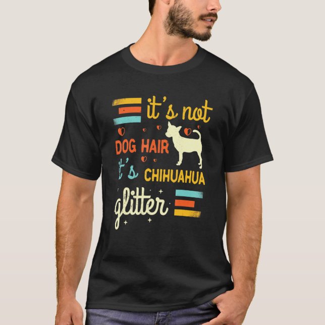 Camiseta Chihuahua Dog Hair Sheding Cute Chiwawa Pet (Frente)