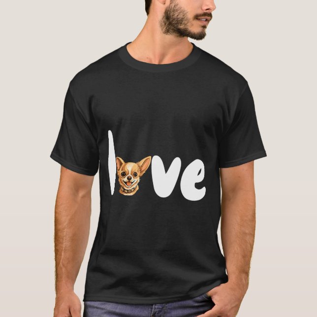 Camiseta Chihuahua Dog Love For Valentine's Day  (Frente)