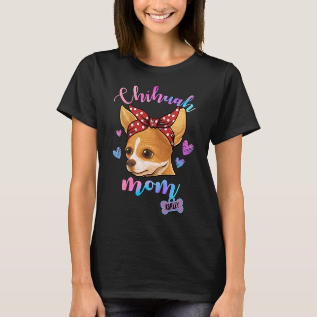 Camiseta Chihuahua Dog Mãe Puppy Mãe (Frente)
