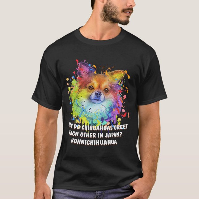 Camiseta Chihuahua Greet no Japão Konnichihuahua Chiwawa H (Frente)