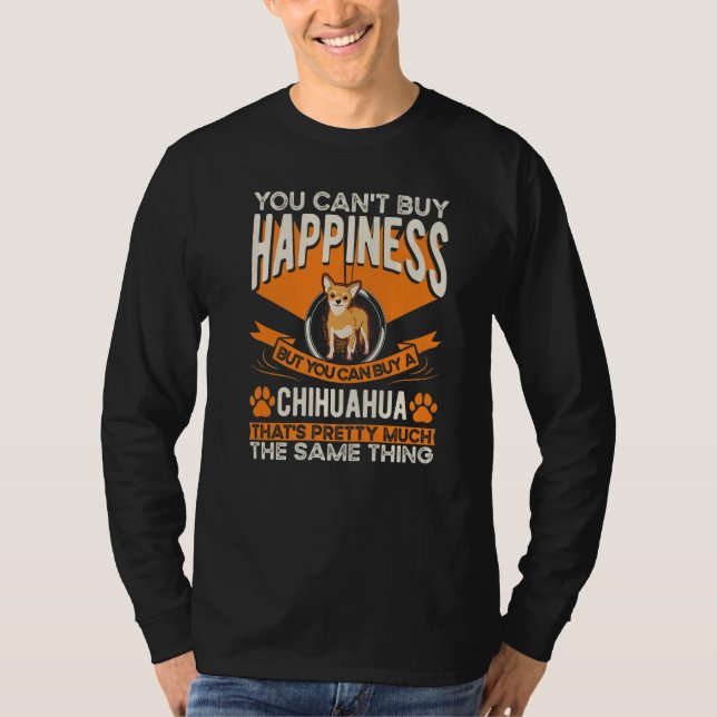Camiseta Chihuahua Happiness Chi Huahua   (Frente)