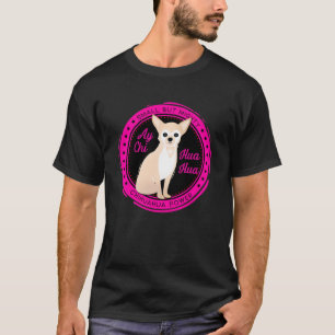 Camiseta Chihuahua Pequeno Mas Poderoso