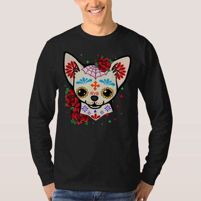 Camiseta Chihuahua Skulls Day Of The Dead Sugar Skull Dog H (Frente)