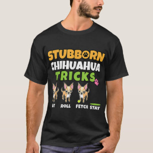 Camiseta Chihuahua Teimoso Eu Canto Lover I Engraçado Chih