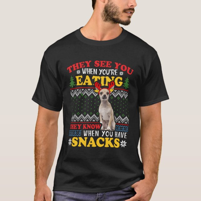 Camiseta Chihuahua Ugly Xmas Eles Vêm Que Você Está Comendo (Frente)
