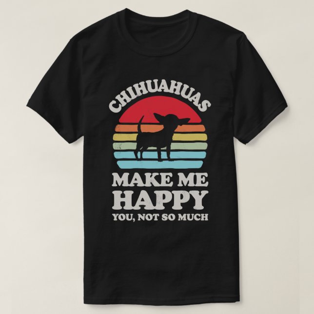Camiseta Chihuahuas me faz feliz retrato sunset para homens (Frente do Design)