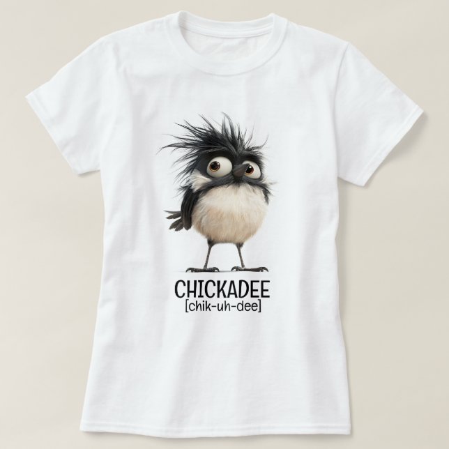 Camiseta [chik-uh-dee] é um chapim (Frente do Design)
