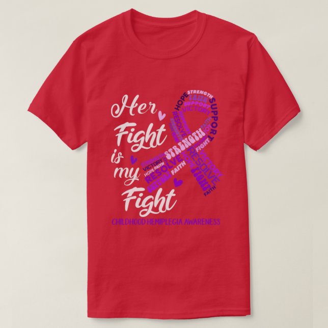 Camiseta Childhood Hemiplegia Awareness Her Fight is my Fig (Frente do Design)