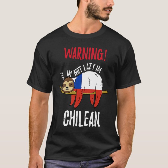 Camiseta Chile Flag Sloth Im Not Lazy Im Chilean (Frente)