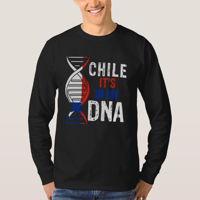 Camiseta Chile It's In My DNA Proud Chilean Chile Flag (Frente)