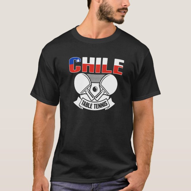 Camiseta Chile Ping Pong   Chilean Table Tennis Team Suppor (Frente)