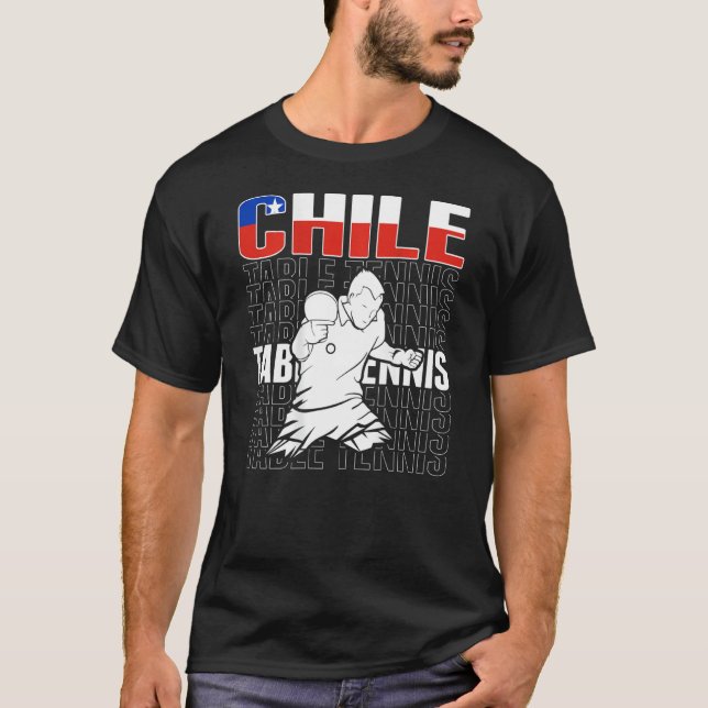 Camiseta Chile Table Tennis   Support Chilean Ping Pong Tea (Frente)