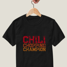 Chili Chopping Champion Cote Foodie Lover T-Shirt