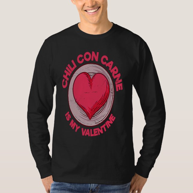 Camiseta Chili Con Carne Is My Valentine Chili With Meat  S (Frente)