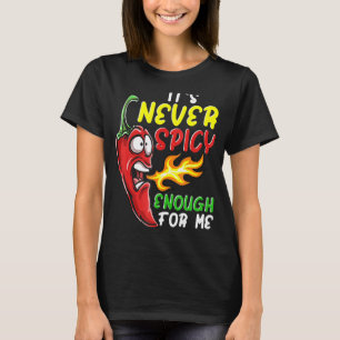 Camiseta Chili Nunca É Espicado O Suficiente Pé De Pimenta