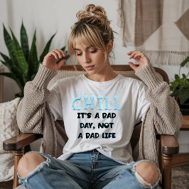Camiseta Chill Mental Health 