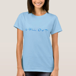 Camiseta "Chill Out"-design2 por Maaya Prints, Feminino
