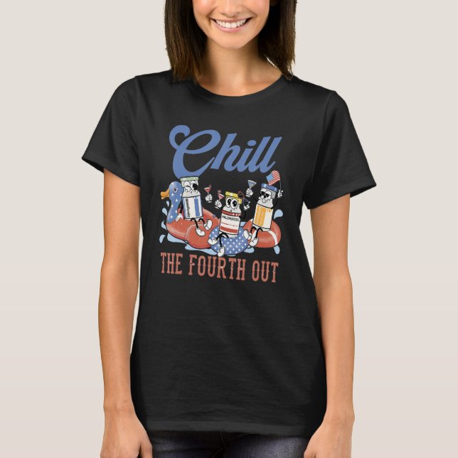 Camiseta Chill The Fourth Out Pharmacology Psych Nurse 4th  (Frente)