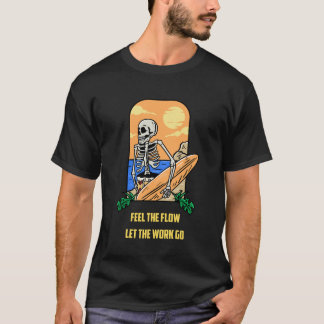 Camiseta Chill Vibes Apenas (Mesmo na vida posterior)