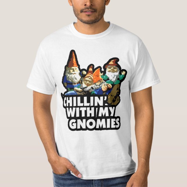 Camiseta Chillin com meu t-shirt de Gnomies (Frente)