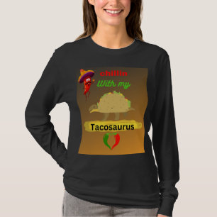 Camiseta Chillin com meu tacossauro