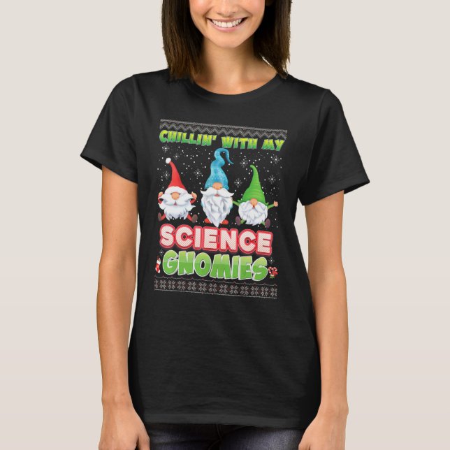 Camiseta Chillin Com Meus Gnomos De Ciência Suave Chris (Frente)