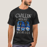 Camiseta Chillin com meus nômades Três Gnomos Hanukkah Chan<br><div class="desc">Chillin com os Meus Gnomos Três Gnomos Chanucah Chanukah.</div>