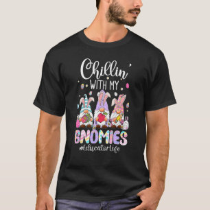 Camiseta Chillin Com O Meu Educador Gnomos De Vida