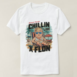 Camiseta Chillin Como Um Felon Funny Trump Verão 2024
