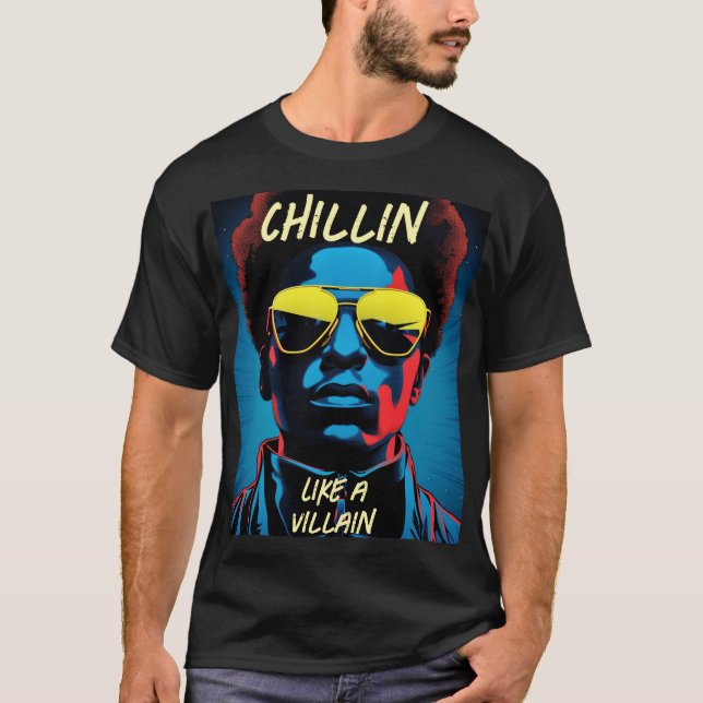 Camiseta Chillin Like a Villain T-Shirt (Frente)