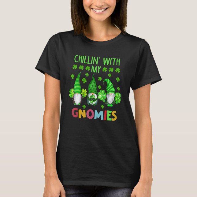 Camiseta Chillin' With My Gnomies Patrick's Day (Frente)